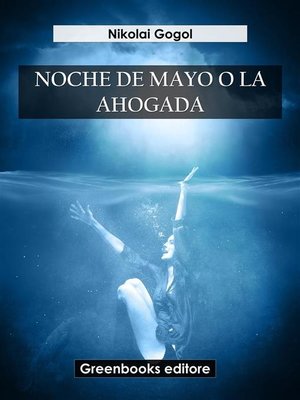 cover image of Noche de Mayo o la ahogada